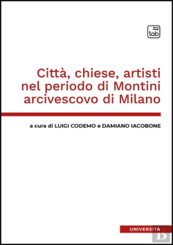 Bertrand.pt - Città, Chiese, Artisti Nel Periodo Di Montini Arcivescovo Di Milano