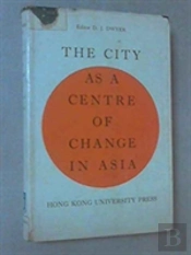 City As A Centre Of Change In Asia
