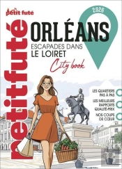 City Book : Orléans : Escapades Dans Le Loiret (Édition 2026)