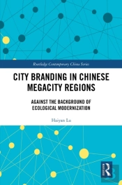 City Branding In Chinese Megacity Regions