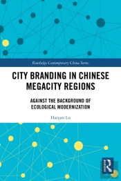 City Branding In Chinese Megacity Regions