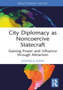 City Diplomacy As Noncoercive Statecraft