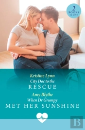 City Doc To The Rescue / When Dr Grumpy Met Her Sunshine