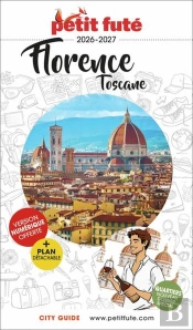 City Guide : Florence : Toscane (Édition 2026/2027)