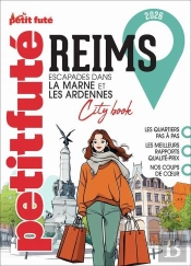 City Guide : Reims, Escapades En Champagne (Édition 2026)