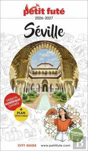 City Guide : Séville (Édition 2026/2027)