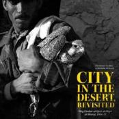 City In The Desert, Revisited