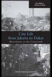 City Life From Jakarta To Dakar