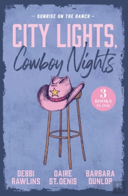 Bertrand.pt - City Lights, Cowboy Nights: Sunrise On The Ranch