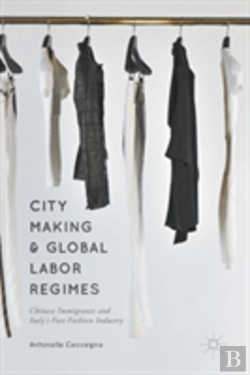 Bertrand.pt - City Making And Global Labor Regimes
