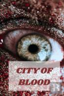 City Of Blood