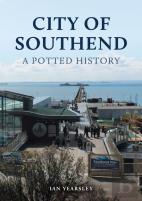 City Of Southend: A Potted History