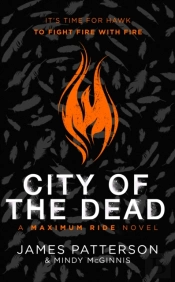 City Of The Dead: A Maximum Ride Novel
