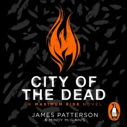 Bertrand.pt - City Of The Dead: A Maximum Ride Novel
