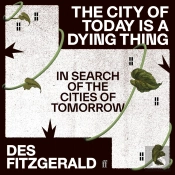 City Of Today Is A Dying Thing