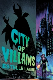 City Of Villains-City Of Villains, Book 1