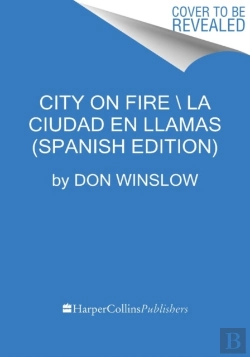 Bertrand.pt - City On Fire \ Ciudad En Llamas (Spanish Edition)
