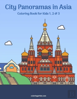 Bertrand.pt - City Panoramas In Asia Coloring Book For Kids 1, 2 & 3