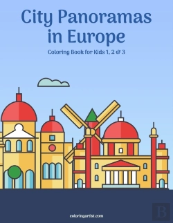 Bertrand.pt - City Panoramas In Europe Coloring Book For Kids 1, 2 & 3