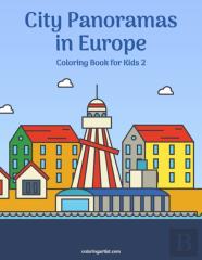 City Panoramas In Europe Coloring Book For Kids 2