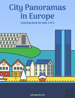 Bertrand.pt - City Panoramas In Europe Coloring Book For Kids 5 & 6