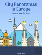 City Panoramas In Europe Coloring Book For Kids 5