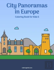 City Panoramas In Europe Coloring Book For Kids 6