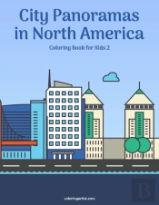 City Panoramas In North America Coloring Book For Kids 2