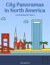 City Panoramas In North America Coloring Book For Kids 3
