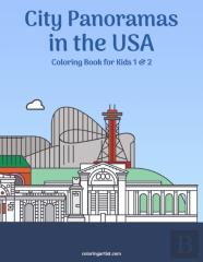City Panoramas In The Usa Coloring Book For Kids 1 & 2