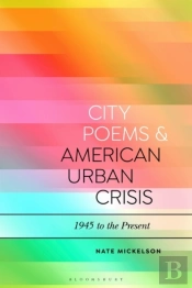 City Poems And American Urban Crisis