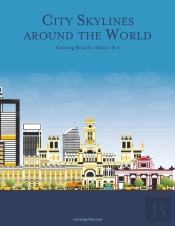 City Skylines Around The World Coloring Book For Adults 1 & 2