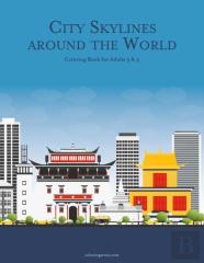 City Skylines Around The World Coloring Book For Adults 3 & 4
