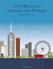 City Skylines Around The World Coloring Book For Adults 3