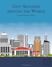 City Skylines Around The World Coloring Book For Adults 5
