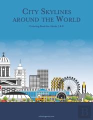 City Skylines Around The World Coloring Book For Adults 7 & 8