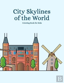 Bertrand.pt - City Skylines Of The World Coloring Book For Kids