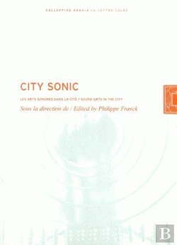 Bertrand.pt - City Sonic ; Les Arts Sonores De La Cité