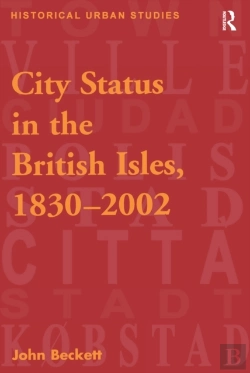 Bertrand.pt - City Status In The British Isles, 1830-2002