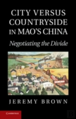 Bertrand.pt - City Versus Countryside In Mao'S China