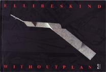 City Without Plan - Daniel Libeskind