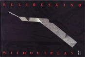 City Without Plan - Daniel Libeskind
