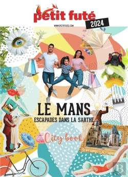 Bertrand.pt - Citybook : Le Mans, Escapades Dans La Sarthe (Édition 2024)