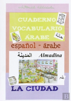 Bertrand.pt - Ciudad. Cuaderno De Vocabulario Árabe, La