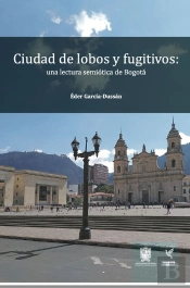 Ciudad De Lobos Y Fugitivos