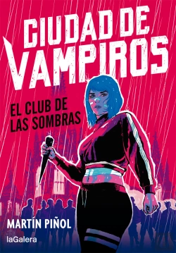 Bertrand.pt - Ciudad De Vampiros 1. El Club De Las Sombras