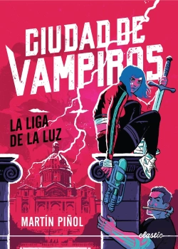 Bertrand.pt - Ciudad De Vampiros 2. La Liga De La Luz