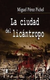 Ciudad Del Licantropo, La