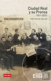 Ciudad Real Y Su Prensa