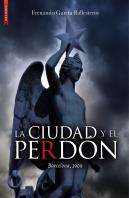 Ciudad Y El Perdon,La